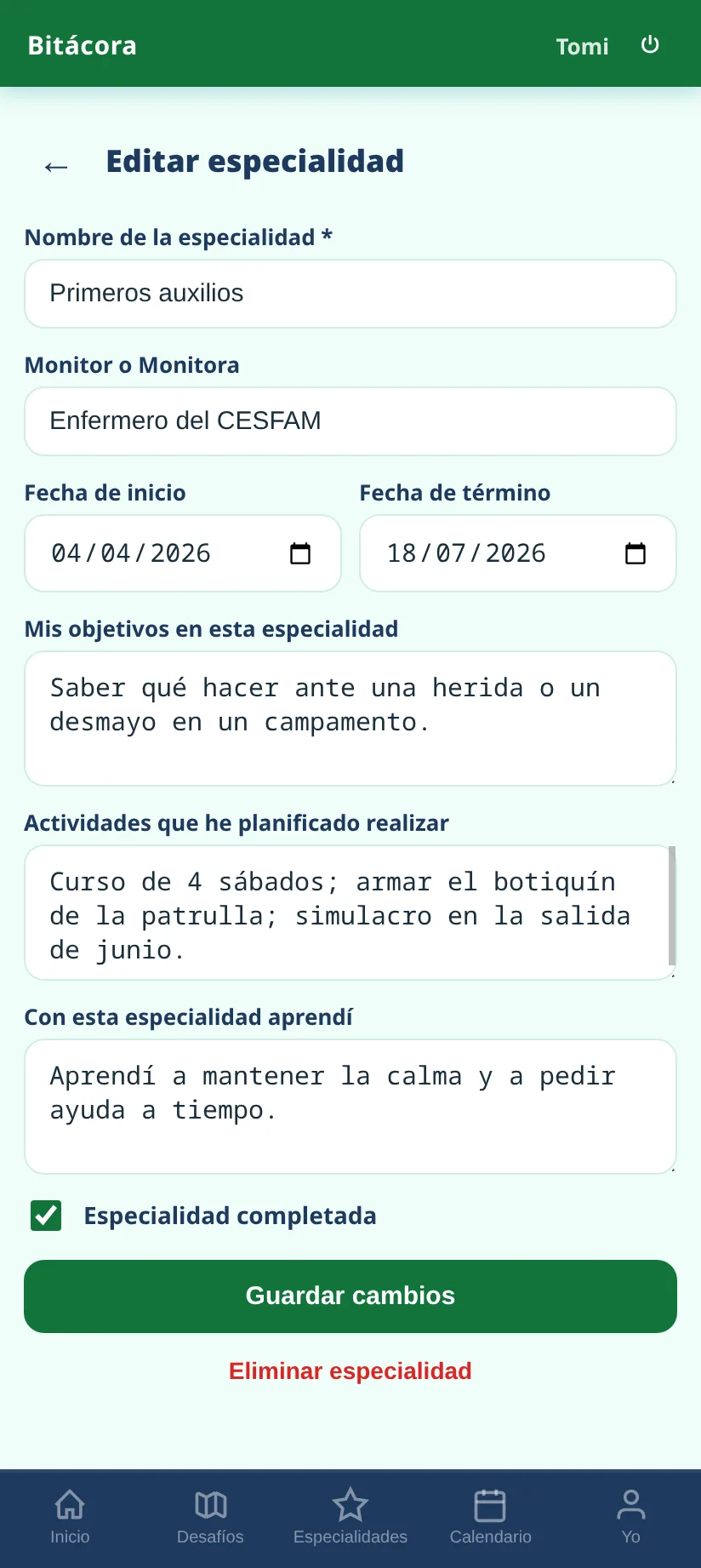 Una especialidad